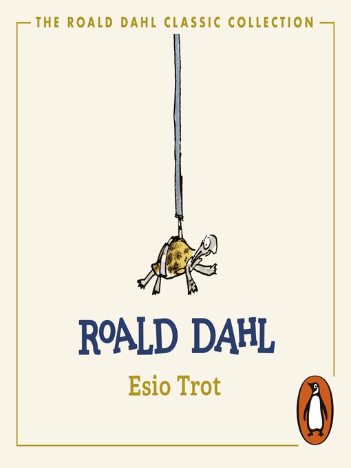 Title details for Esio Trot by Roald Dahl - Available